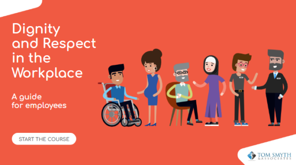 Dignity and Respect at Work for Employees